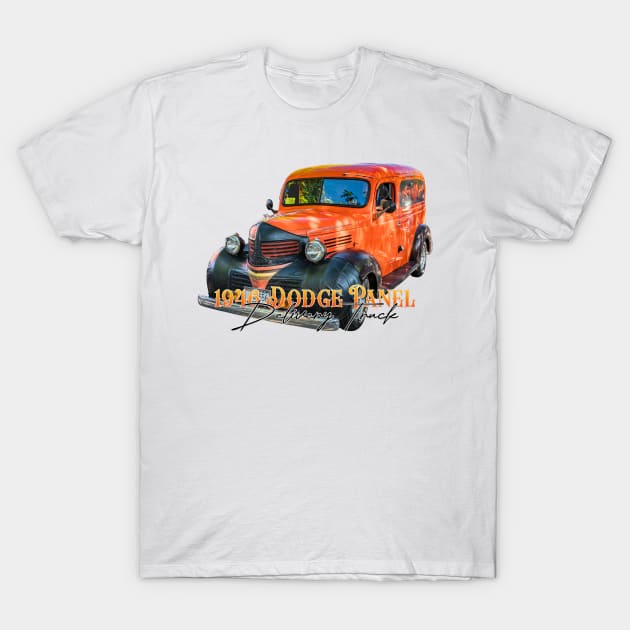 1946 Dodge Panel Delivery Truck T-Shirt by Gestalt Imagery